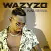 Wazyzo - Mantahrhinha - EP